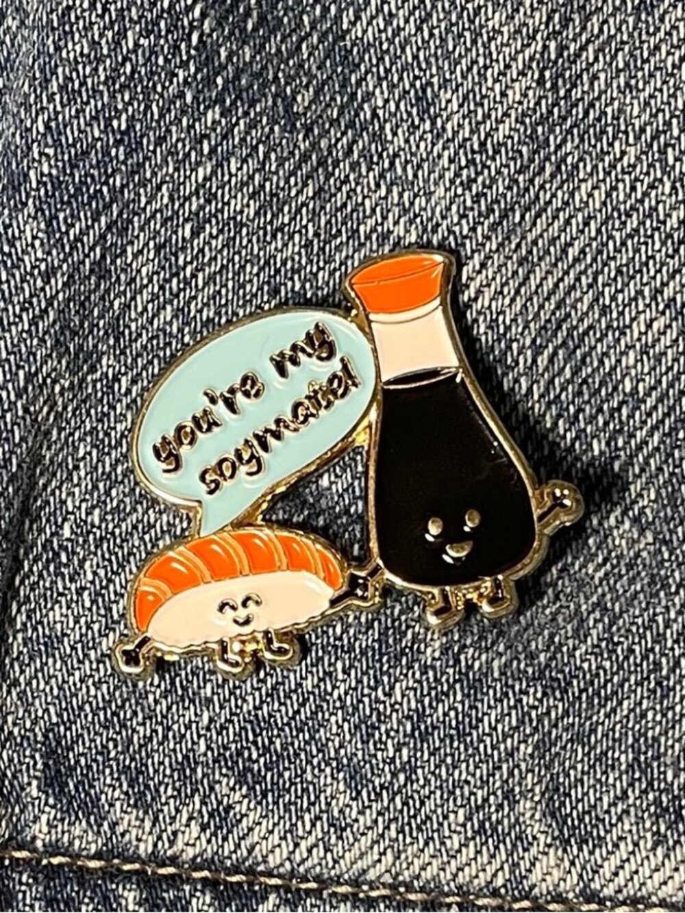 “You’re My Soymate” Enamel Pin | Cute Sushi Food Pun Lapel Pin